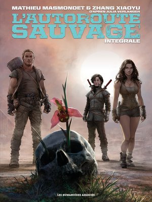 cover image of L'Autoroute sauvage - Intégrale numérique